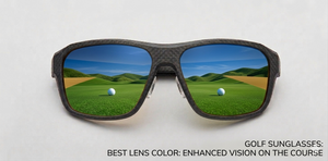 Golf Sunglasses Best Lens Color: Enhanced Vision on the Course