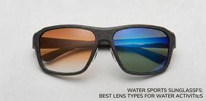 Water Sports Sunglasses: Best Lens Types for Water Activities